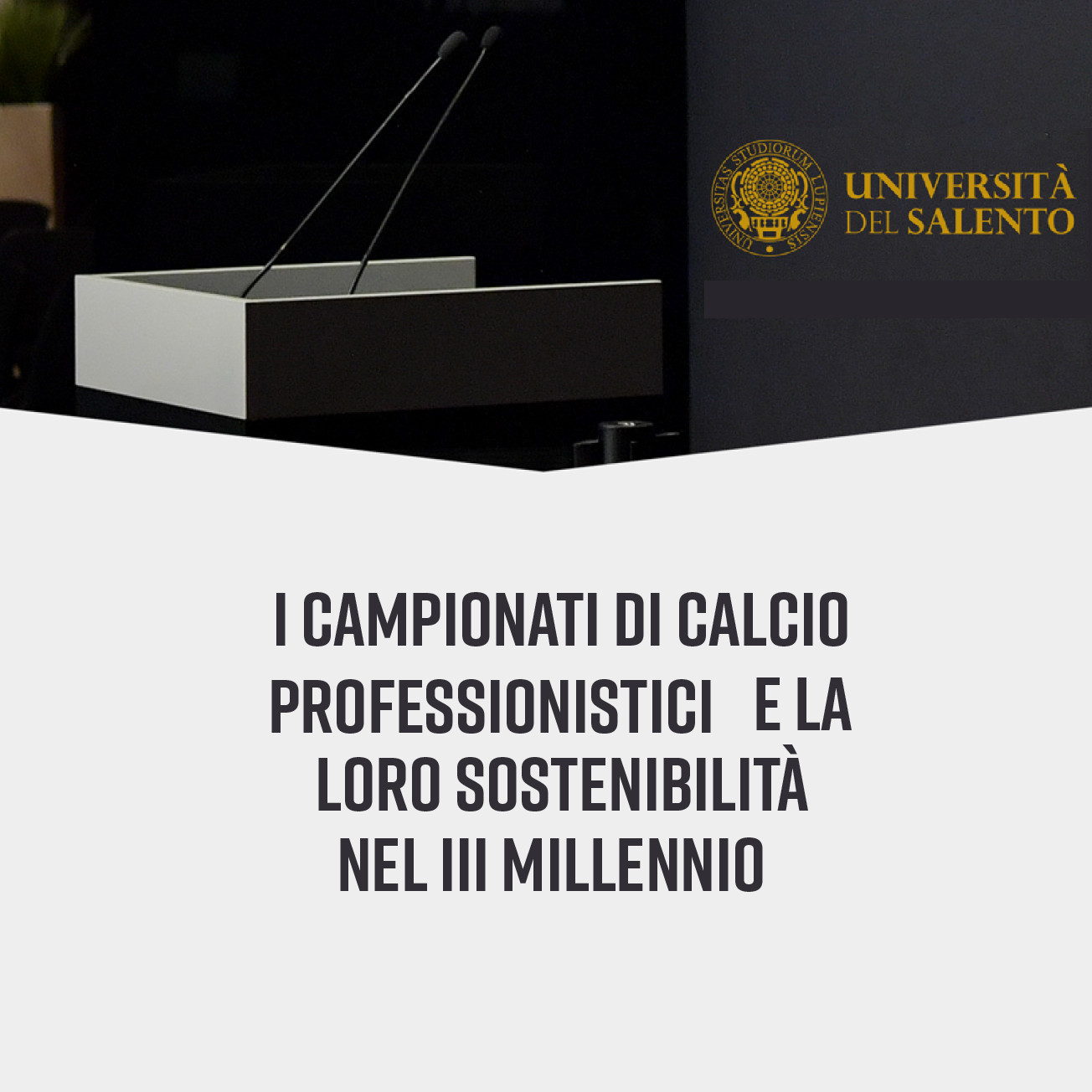 I CAMPIONATI DI CALCIO PROFESSIONISTICI E LA LORO SOSTENIBILITÀ